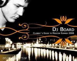 Dj Board - Clubber`s Guide to Moscow Summer 2008