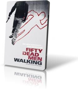    / Fifty Dead Men Walking