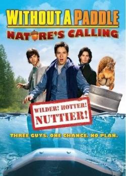    2:   / Without a Paddle: Nature's Calling [2009]