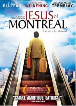    / Jésus de Montréal