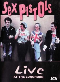  Sex Pistols Live at the Longhorn 1978 + Bonus 1976