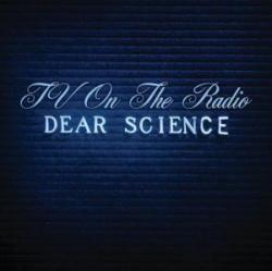TV On The Radio - Dear Science 2008