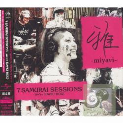 Miyavi - 7 SAMURAI SESSIONS - We're KAVKI BOIZ