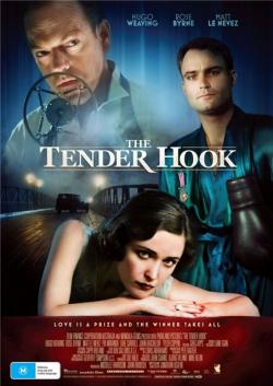   / The Tender Hook