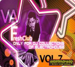 Va - Freshсlub Only For Dj Collections Of Electrohouse vol.7 (2009)