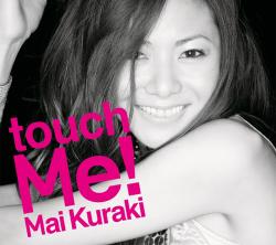 Mai Kuraki - touch Me