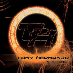Tony Hernando - Actual events (2009)