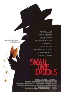   / Small Time Crooks