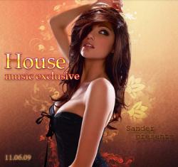 House music exclusive (11.06.09)