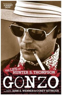 :      .  / Gonzo: The Life and Work of Dr. Hunter S. Thompson