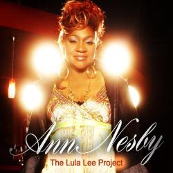 Ann Nesby - The Lula Lee Project 2009