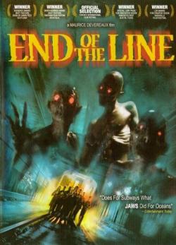   / End of the Line