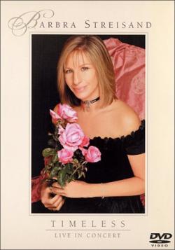 Barbra Streisand - Timeless in Concert