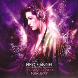VA - Fierce Angel presents: Fierce Disco Remixed - mixed by Mark Doyle