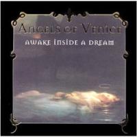 Angels of Venice - Awake Inside the Dream