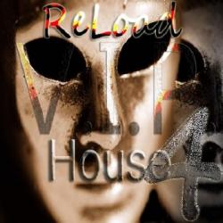 VA - V.I.P. House - Reload 4