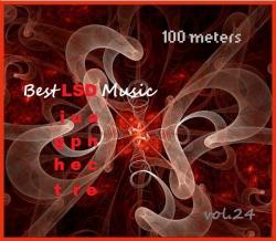 100 meters Best LSD Music vol.24