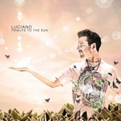 Luciano Tribute to the Sun