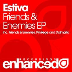 Estiva - Friends And Enemies EP