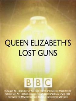     / Qween Elizabeths lost guns
