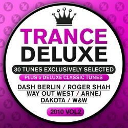 Trance Deluxe 2010: Vol 02
