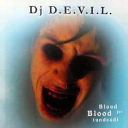Dj D.e.v.i.l - Blood for Blood