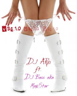 DJ ARxi & DJ Bass aka MaxStar - Version 1.0