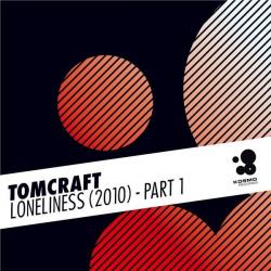 Tomcraft - Loneliness 2010 Part 1