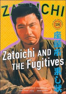   .   / Zatoichi and the fugitivesb