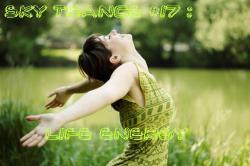 Sky Trance #17 - Life Energy