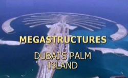 .    / Megastructures.Palm Island