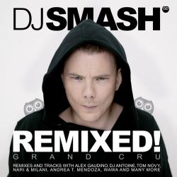 DJ Smash - Grand Cru Remixed!