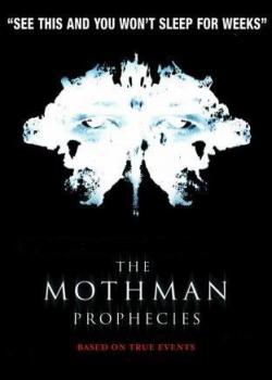 - / The Mothman Prophecies