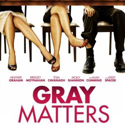   / Gray Matters