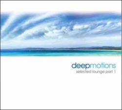 Deep Motions-Selected Lounge part.1