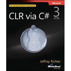 CLR via C# 3rd Edition