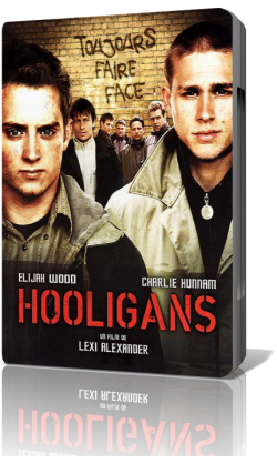  / Hooligans