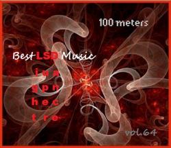 VA - 100 meters Best LSD Music vol.64