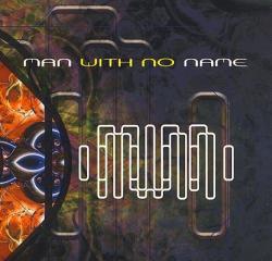 Man With No Name - Discography