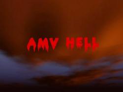  AMV HELL / AMV HELL collection [AMV]