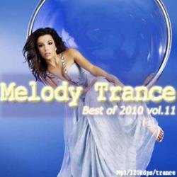 VA - Melody trance-best of 2010 vol.11