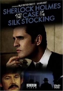        / Sherlock Holmes and the Case of the Silk Stocking