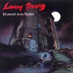 Living Death - Protected From Reality 1987