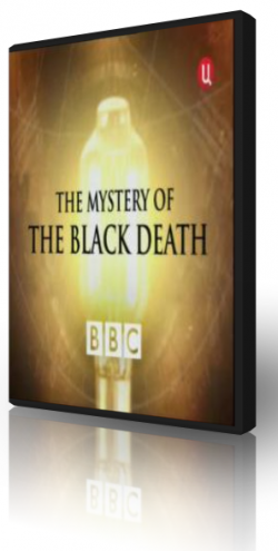    / The Mystery of the black death