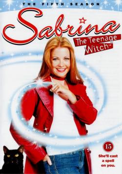  -  , 5  / Sabrina, The Teenage Witch