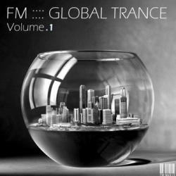 VA - FM Global Trance: Volume 1