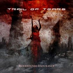 Trail Of Tears-Bloodstained Endurance