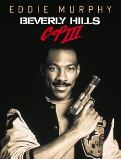   - 3 / Beverly Hills Cop III