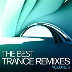 VA - The Best Trance Remixes Vol 6