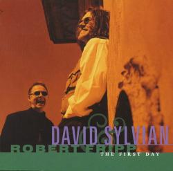 David Sylvian Robert Fripp - The First Day